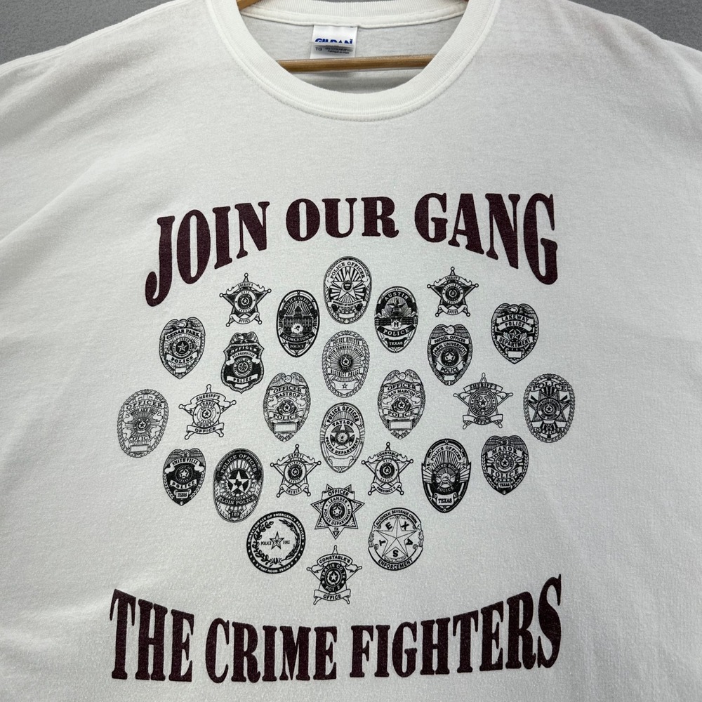 2009 Police Join Our Gang Crime Fighters T-Shirt Double Sided Texas SZ XL Y2KXL